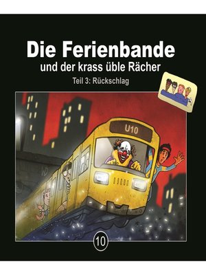 cover image of Die Ferienbande, Folge 10